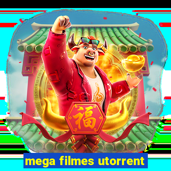 mega filmes utorrent